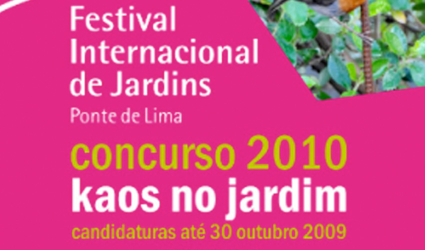 Festival Internacional de Jardins de Ponte de Lima 2010 “Kaos no Jardim”