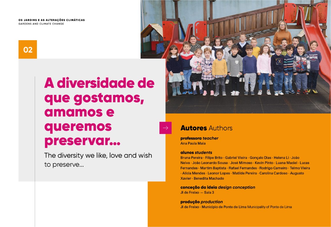 A diversidade de que gostamos, amamos e queremos preservar...